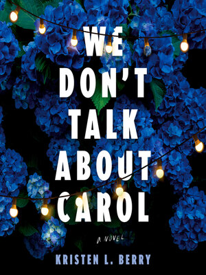 We Don't Talk About Carol - Audiobook